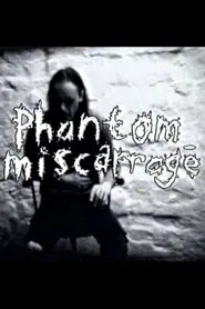 Phantom Miscarriage movie poster