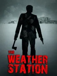 The Weather Station movie poster