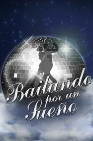 Bailando por un sueño tv show poster