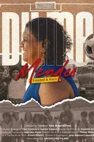 Dilma Mendes Futebol & Raça movie poster