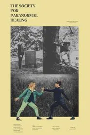 The Society for Paranormal Healing movie poster