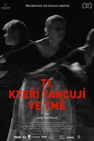 Poster do filme Those Who Dance in the Dark