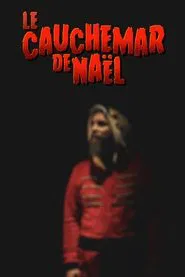 Poster do filme Le cauchemar de Naël