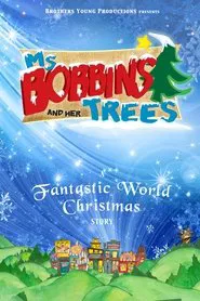 Ms. Bobbins and Her Trees movie poster