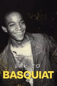 Back To Basquiat movie poster