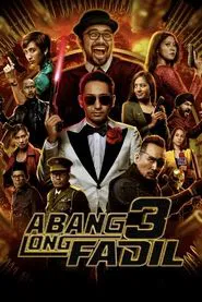 Abang Long Fadil 3 movie poster