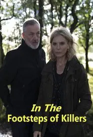 In the Footsteps of Killers tv show poster