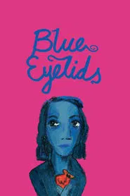 Blue Eyelids movie poster