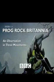 Prog Rock Britannia movie poster