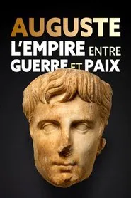 Auguste, l'Empire entre guerre et paix movie poster