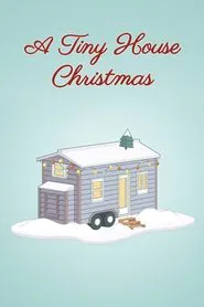 A Tiny House Christmas movie poster