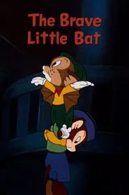 The Brave Little Bat movie poster