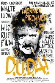 D.U.D.A! Werner Pirchner movie poster