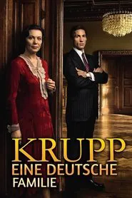 Krupp: A Family Between War and Peace tv show poster