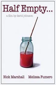 HALF EMPTY movie poster