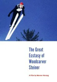The Great Ecstasy of Woodcarver Steiner movie poster
