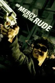 Poster do filme No Mercy for the Rude
