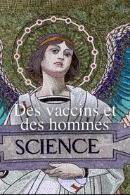 Poster do filme Des vaccins et des hommes