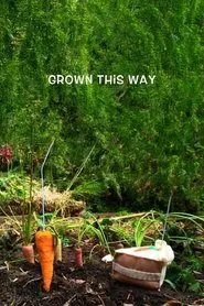 Poster do filme Grown This Way