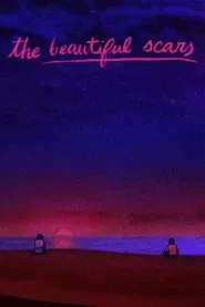 The Beautiful Scars movie poster