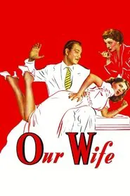 Our Wife movie poster