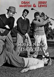 Poster do filme Sofrendo da Bola
