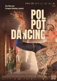 Pol Pot Dancing movie poster