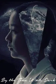 By the Time It Gets Dark movie poster