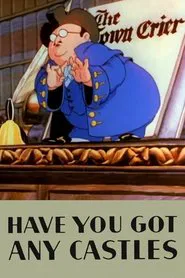 Have You Got Any Castles? movie poster