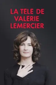 La télé de Valérie Lemercier movie poster