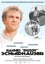 Poster do filme Hannes 'Pussy' Schmidhauser