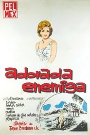 Adorada enemiga movie poster