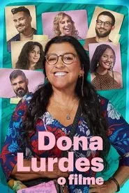 Dona Lurdes: O Filme movie poster