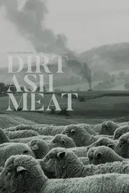 Dirt Ash Meat movie poster