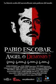 Pablo Escobar: Angel or Demon? movie poster