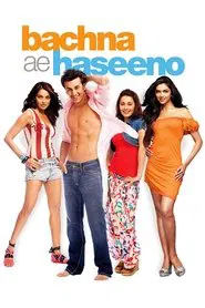 Bachna Ae Haseeno movie poster