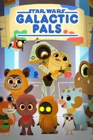 Star Wars Galactic Pals tv show poster