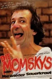 Die Momskys oder Nie wieder Sauerkraut movie poster