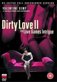 Poster do filme Dirty Love 2: The Love Games