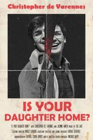 Is Your Daughter Home? movie poster
