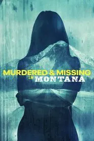 Murdered and Missing in Montana movie poster
