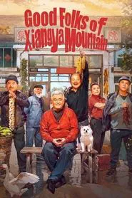 Poster da série Good Folks of Xiangya Mountain