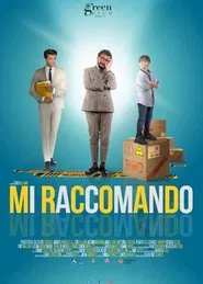 Mi raccomando movie poster