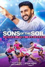 Sons of The Soil - Jaipur Pink Panthers tv show poster