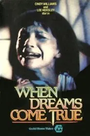 When Dreams Come True movie poster