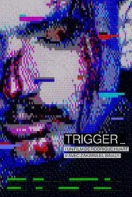 Trigger movie poster
