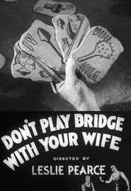 Don't Play Bridge With Your Wife movie poster