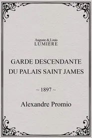 Garde descendante du Palais Saint James movie poster