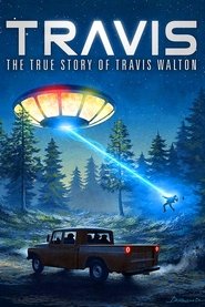 Travis: The True Story of Travis Walton movie poster