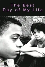 The Best Day of My Life movie poster
